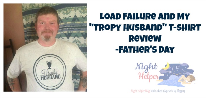 Load Failure Father's Day