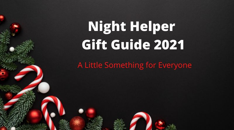 Night Helper Gift Guide 2021