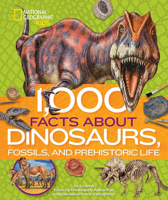 1,000 Facts About Dinosaurs, Fossils and Prehistoric Life