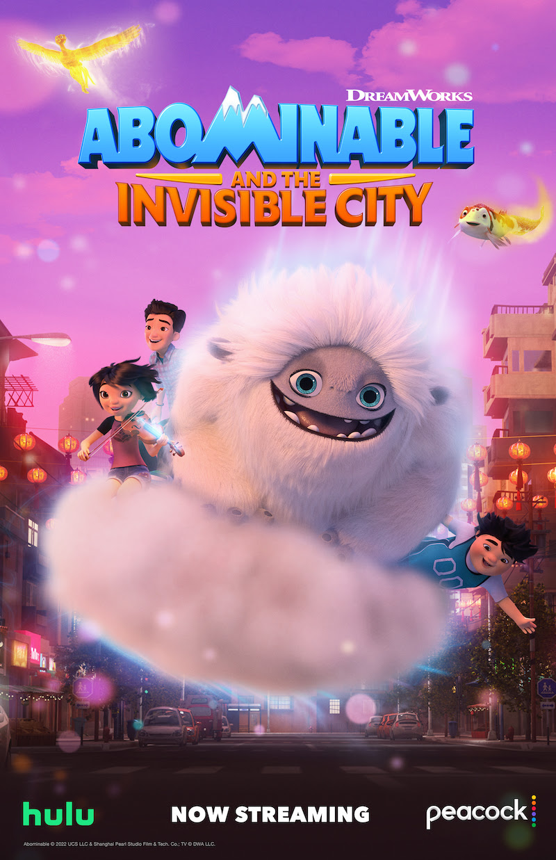 DREAMWORKS ANIMATION ABOMINABLE AND THE INVISIBLE CITY NOW STREAMING ON  PEACOCK AND HULU